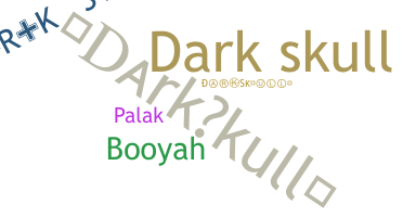 Biệt danh - Darkskull