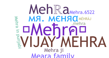 Biệt danh - Mehra