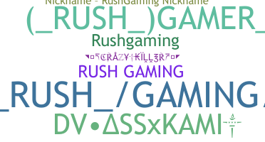 Biệt danh - RushGaming