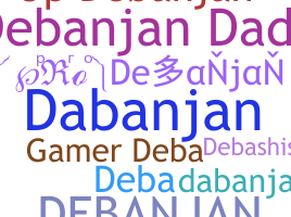 Biệt danh - Debanjan
