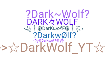 Biệt danh - darkwolf