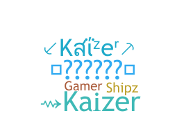 Biệt danh - Kaizer