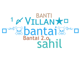 Biệt danh - Bantai