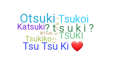 Biệt danh - Tsuki