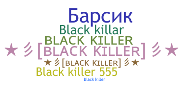 Biệt danh - blackkiller