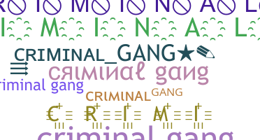 Biệt danh - criminalgang