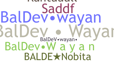Biệt danh - BalDevWayan