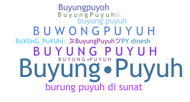 Biệt danh - Buyungpuyuh