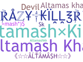 Biệt danh - Altamash