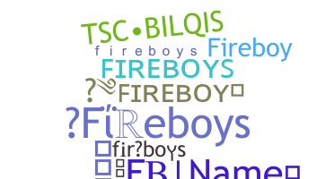 Biệt danh - fireboys