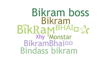 Biệt danh - Bikrambhai