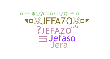 Biệt danh - Jefazo