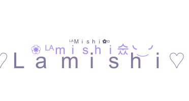 Biệt danh - Lamishi