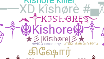 Biệt danh - Kishore