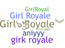 Biệt danh - GirlRoyale