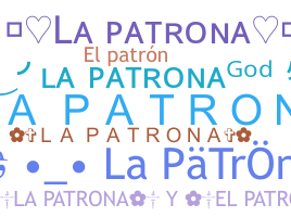 Biệt danh - LaPatrona