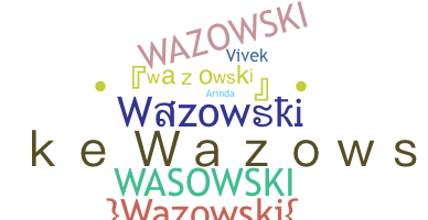 Biệt danh - Wazowski