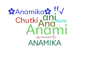 Biệt danh - Anamika
