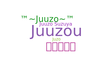 Biệt danh - Juuzo