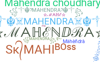 Biệt danh - Mahendra