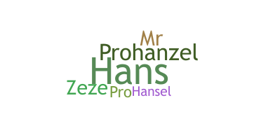 Biệt danh - Hanzel