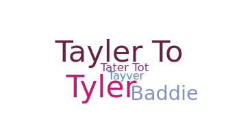 Biệt danh - Tayler