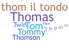 Biệt danh - Thom