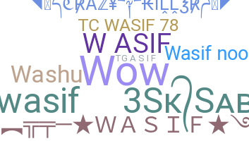 Biệt danh - Wasif
