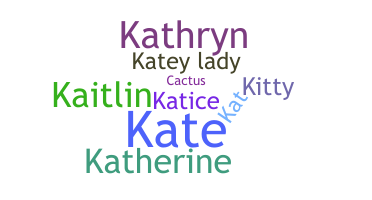 Biệt danh - Katey