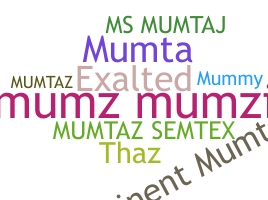 Biệt danh - Mumtaz