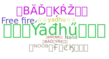 Biệt danh - Yadhu