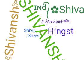 Biệt danh - Shivansh