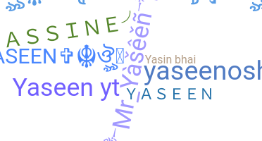 Biệt danh - Yaseen