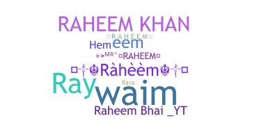 Biệt danh - Raheem
