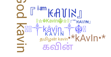 Biệt danh - Kavin