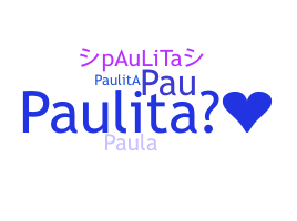 Biệt danh - Paulita
