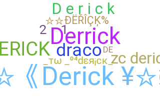 Biệt danh - Derick
