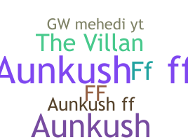 Biệt danh - AunkushFF
