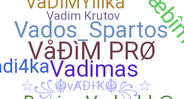 Biệt danh - Vadim