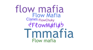 Biệt danh - FlowMafia