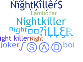 Biệt danh - NightKiller