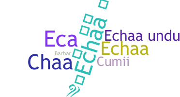 Biệt danh - echaa