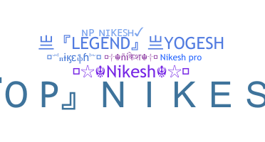 Biệt danh - Nikesh
