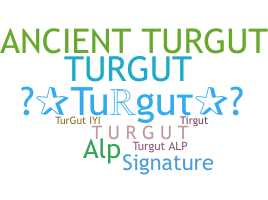 Biệt danh - Turgut