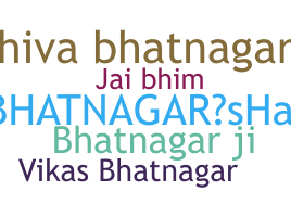 Biệt danh - Bhatnagar