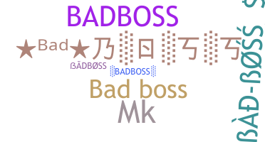 Biệt danh - badboss