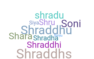 Biệt danh - Shraddha