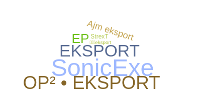 Biệt danh - Eksport