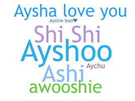 Biệt danh - Aysha