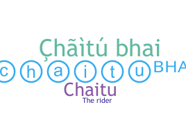 Biệt danh - Chaitubhai